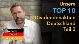 Dividende ohne Ende - Unsere Top 10 Dividendenaktien Deutschland - Teil 2