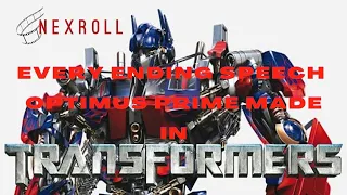 Every Ending speech by Optimus prime in Transformers
