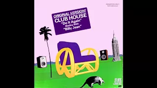 Club House - Do It Again Meets Billie Jean (7'' Single Version)