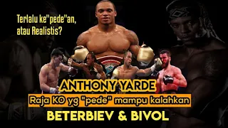 ANTHONY YARDE, mengaku mampu kalahkan BETERBIEV & BIVOL! Tapi, mampukah ia mewujudkannya?