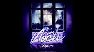 Dyson- Awe Nochi (official audio ) prod.by Dyson & GIO H