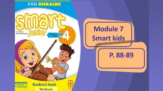 Smart Junior 4 Module 7 Smart kids