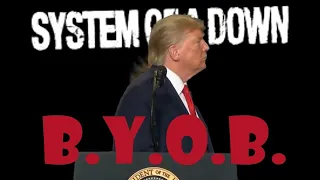 MetalTrump - B.Y.O.B. (System Of A Down)