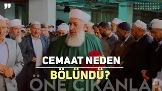 MENZİL CEMAATİ NEDEN 3'E BÖLÜNDÜ?