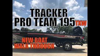 TRACKER PRO TEAM 195 TXW: New Boat Walk Through