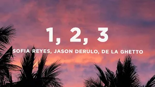 Sofia Reyes - 1, 2, 3 (Letra/Lyrics) ft. Jason Derulo & De La Ghetto