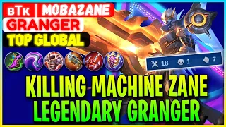 Killing Machine Zane Legendary Granger - Former Top 1 Global Granger ʙTᴋ | MobaZane - Mobile Legends