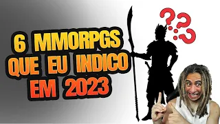 TOP 6 MMORPGs PARA JOGAR EM 2023: MINHA SUGESTÃO!