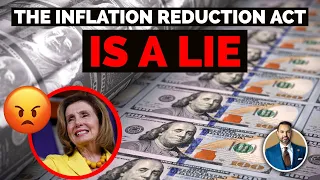 The Inflation Reduction Act Is A Lie
