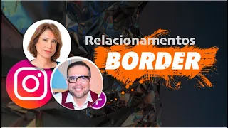 TRANSTORNO BORDERLINE E SEUS RELACIONAMENTOS | ANA BEATRIZ