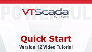 VTScada Quick Start Tutorial - Version 12