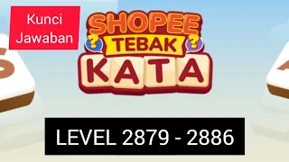 Kunci jawaban game Shopee tebak kata level 2879 - 2886