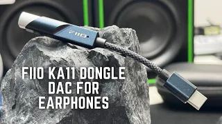 FiiO KA11 Dongle Dac for Earphones | Review