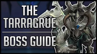 TARRAGRUE RAID GUIDE - Normal / Heroic Sanctum of Domination Boss Guide