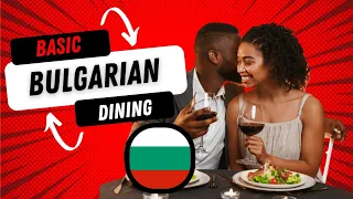 Basic Bulgarian Language | How to order food in Bulgarian | Dining phrases in Bulgarian