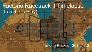 Factorio - Racetrack II Timelapse