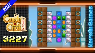 Candy Crush Saga Level 3227 - Hard Level - No Boosters - 18 moves (2021)