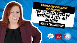Unveiling the Secrets of Writing a Tell All Memoir: What are the Top 10 Challenges?