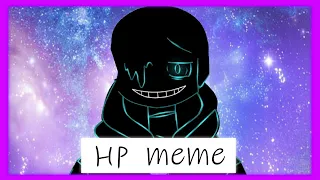 【UT AU】HP meme [Dreamtale]