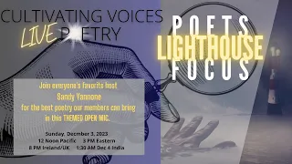 Cultivating Voices Poets' Focus: "Lighthouse" -- 3Dec2023