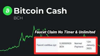 Free Bitcoin Cash (BCH) Faucet Claim No Timer & Unlimited