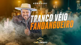 Chê Lokedo • TRANCO VÉIO FANDANGUEIRO