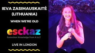 ESCKAZ in London: Ieva Zasimauskaitė (Lithuania) - When We're Old (at London Eurovision)