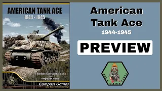 American Tank Ace 1944-1945 from Compass Games Preview