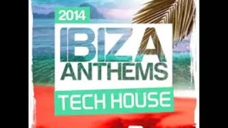 Ibiza Tech House Mix 2015 *(Sounds Of Ibiza)* Tracklist !