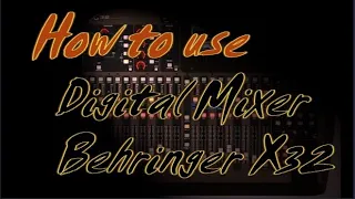 How to use digital mixer Behringer X32 | Loading setting, Back up to USB & Restore setting from USB