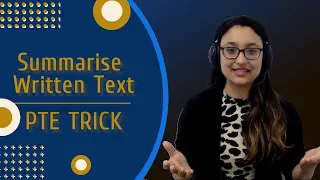 Summarise Written Text PTE | Tips and Tricks | 2022 | Milestone Study