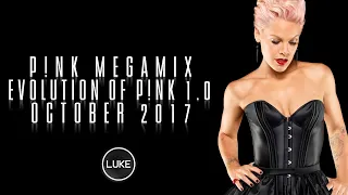 P!nk Megamix (2017) (Luke)