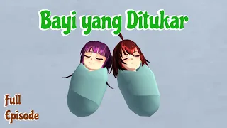 Bayi yang Ditukar | Full Episode | Drama Sakura School Simulator