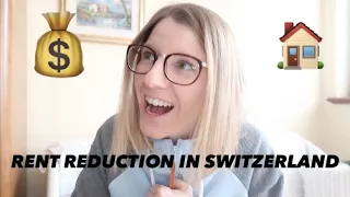 HOW TO GET A RENT REDUCTION IN SWITZERLAND!