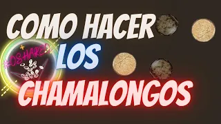 PALO MONTE | COMO HACER LOS CHAMALONGOS