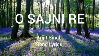 O Sajni Re, Arijit Singh, song lyrics, Music Lovers