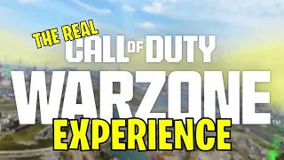 The Real Warzone Experience