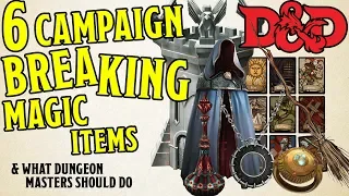6 Dungeons and Dragons 5th Edition Magic Items that Break Campaigns and How to Deal with Them