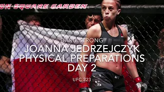 Joanna Jedrzejczyk Strength & Conditioning Day 2 UFC 223