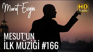 Murat Evgin - Mesut'un İlk Müziği | 1. Sezon (Official Audio)