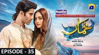 Khumar episode 34 | khumar episode 35 promo | her pal geo | deep line 1.5M