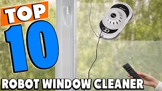 Top 10 Best robot window cleaners Review In 2024