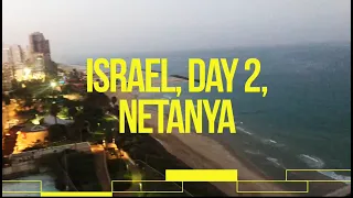 2022 Israel Trip | Day 2