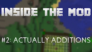 Inside the Mod #2: Actually Additions