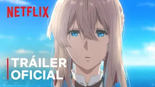 Violet Evergarden: La película | Tráiler oficial | Netflix