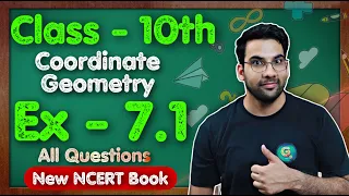 Class - 10 Ex - 7.1, Q1 to Q10 (Coordinate Geometry) || NEW NCERT CBSE || Green Board