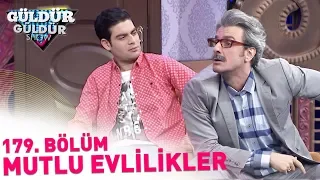 Güldür Güldür Show 179. Bölüm | Mutlu Evlilikler