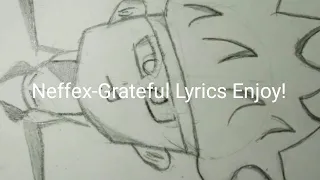 Neffex - Grateful Lyrics With A Drawing