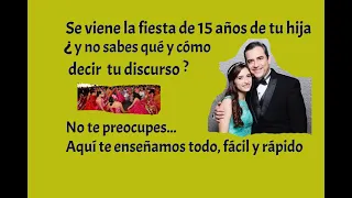 FÁCIL: Discurso del padre en la fiesta de quince años de su hija