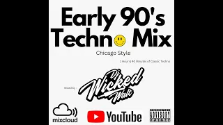 Early 90's Techno Mix (Chicago Style) 1 hour and 40 minutes of Techno Classics.